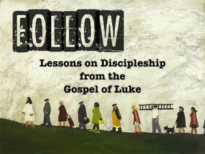 Read more about the article Follow Series: Following Jesus