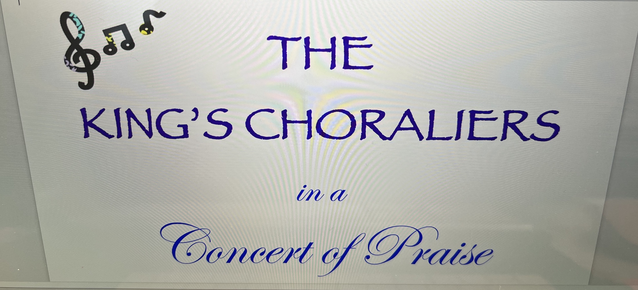 Read more about the article The King’s Choraliers’ Concert of Praise