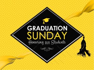 Read more about the article Graduation Sunday